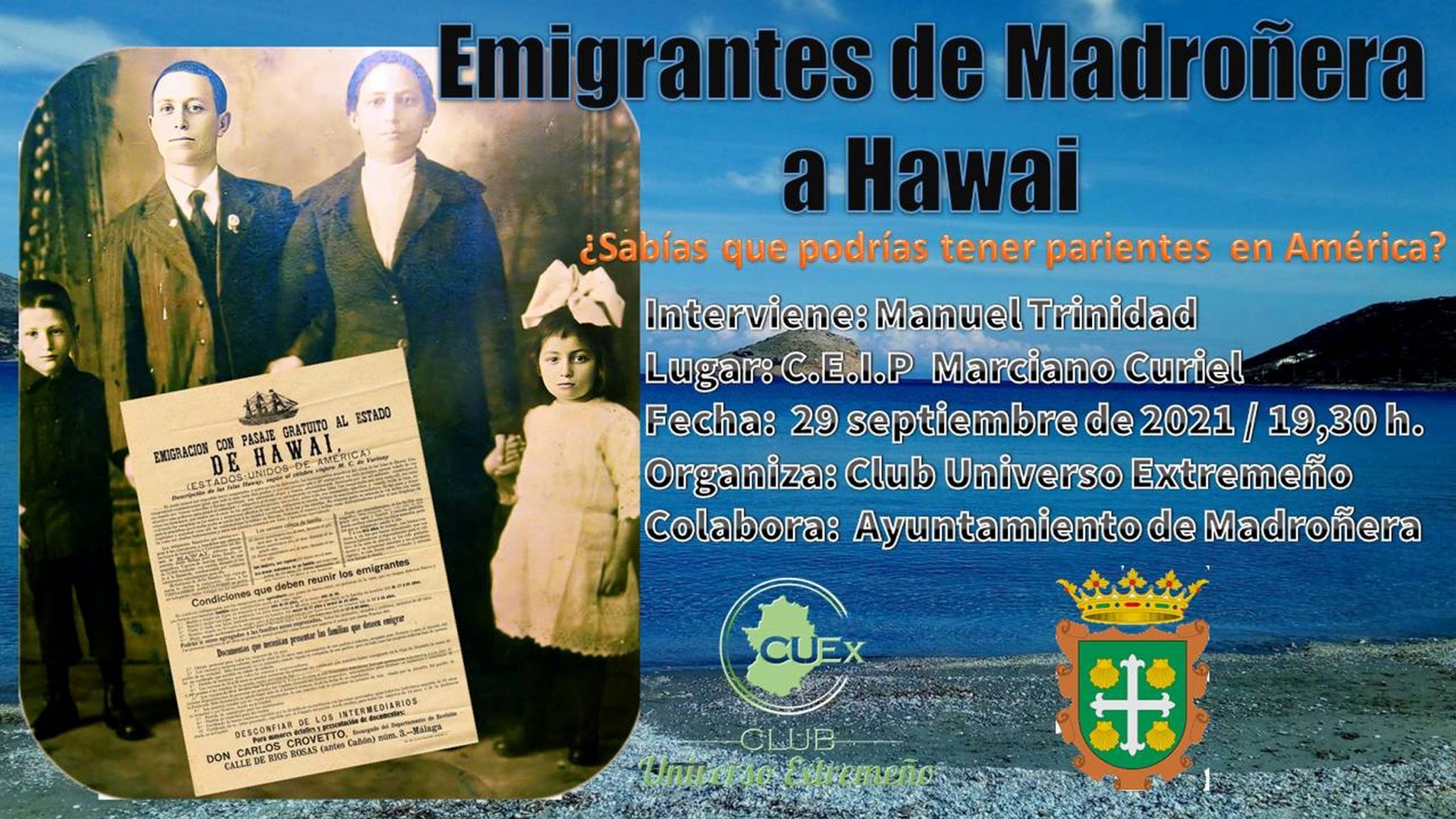 29/9/2021 Charla informativa sobre los emigrantes extremeños a Hawai de Madroñera